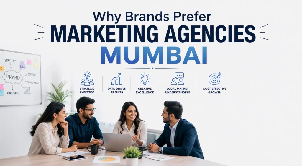 Brands prefer marketing agencies in Mumbai